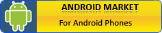 Download from Android Market ::  For Android Phone